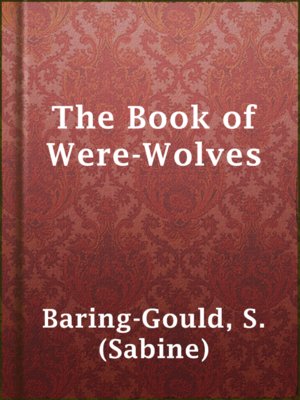 cover image of The Book of Were-Wolves